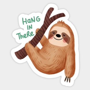 Hang in there Sloth Design Sticker